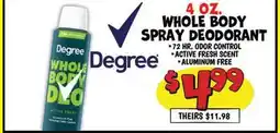 Ollie's Degree WHOLE BODY SPRAY DEODORANT offer