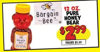 Ollie's BARGAIN BEE PURE HONEY BEAR offer