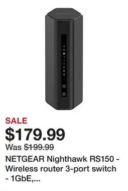 Office Depot NETGEAR Nighthawk RS150 - Wireless router 3-port switch - 1GbE, 2.5GbE, Wi-Fi 7 Dual Band offer