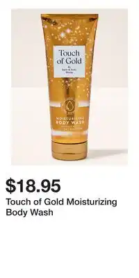 Bath & Body Works Touch of Gold Moisturizing Body Wash offer