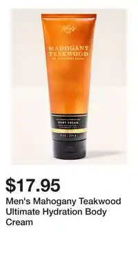 Bath & Body Works Men's Mahogany Teakwood Ultimate Hydration Body Cream offer