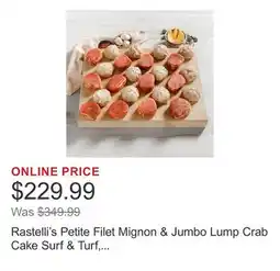 Costco Rastelli's Petite Filet Mignon & Jumbo Lump Crab Cake Surf & Turf, 24 Total Packs, 6.75 Total Lbs offer