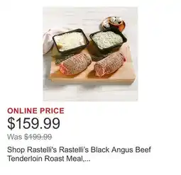 Costco Shop Rastelli's Rastelli's Black Angus Beef Tenderloin Roast Meal, Serves 6 offer