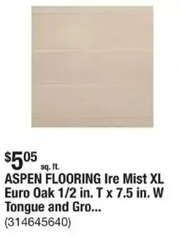 The Home Depot ASPEN FLOORING Ire Mist XL Euro Oak 1/2 in. T x 7.5 in. W Tongue offer