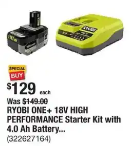The Home Depot Ryobi one+ 18v high performance starter kit with 4.0 ah battery offer