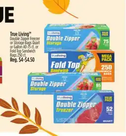 Dollar General True Living Double Zipper Freezer or Storage Bags Quart or Gallon or Fold Top Sandwich Bags offer