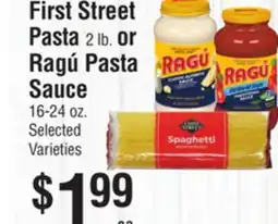 Smart & Final First Street Pasta or Ragú Pasta Sauce offer