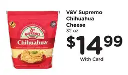 Ralphs V&V Supremo Chihuahua Cheese offer