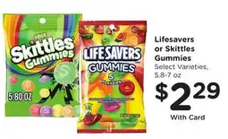 Ralphs Lifesavers or Skittles Gummies offer