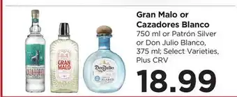 Food 4 Less Gran Malo or Cazadores Blanco offer
