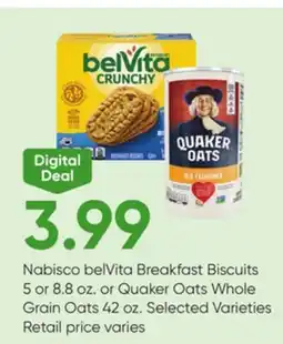Stater Bros Nabisco belVita Breakfast Biscuits 5 or 8.8 oz. or Quaker Oats Whole Grain Oats 42 oz offer