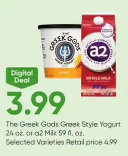 Stater Bros The Greek Gods Greek Style Yogurt 24 oz. or a2 Milk 59 fl. oz offer