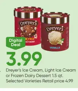 Stater Bros Dreyer's Ice Cream, Light Ice Cream or Frozen Dairy Dessert offer