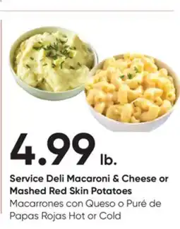 Stater Bros Service Deli Macaroni & Cheese or Mashed Red Skin Potatoes offer
