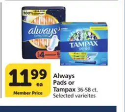 Pavilions Always Pads or Tampax offer
