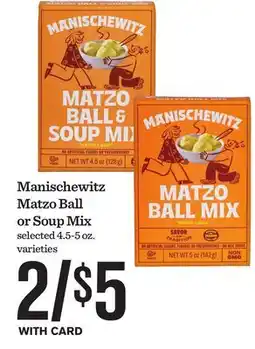 Mariano's Manischewitz Matzo Ball or Soup Mix offer