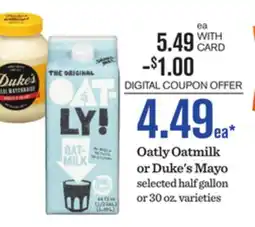 Mariano's Oatly Oatmilk or Duke's Mayo offer