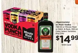 Ralphs Jägermeister or Meili Vodka offer