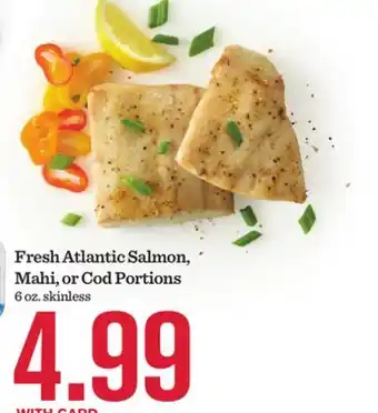 Mariano's Fresh Atlantic Salmon, Mahi, or Cod Portions offer