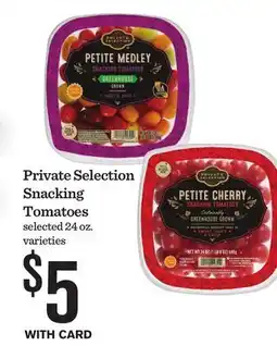Mariano's Private Selection Snacking Tomatoes offer