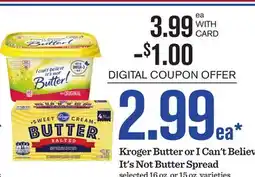 Mariano's Kroger Butter or I Can't Believe It's Not Butter Spread offer