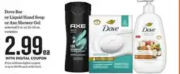 Mariano's Dove Bar or Liquid Hand Soap or Axe Shower Gel offer
