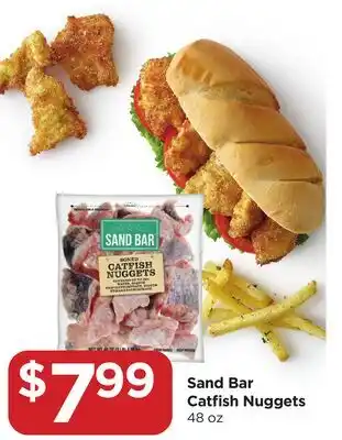 Food 4 Less Sand Bar Catfish Nuggets offer
