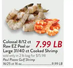 Fresh Thyme Colossal 8/12 ct Raw EZ Peel or Large 31/40 ct Cooked Shrimp offer