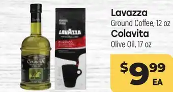 Tony’s Fresh Market Lavazza Ground Coffee, 12 oz Colavita Olive Oil, 17 oz offer