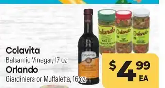 Tony’s Fresh Market Colavita Balsamic Vinegar, 17 oz Orlando Giardiniera or Muffaletta, 16 oz offer