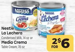 Tony’s Fresh Market Nestlé La Lechera Condensed Milk, 14 ozor Media Crema Table Cream, 7.6 oz offer