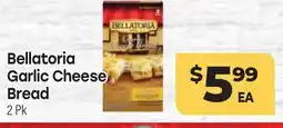 Tony’s Fresh Market Bellatoria Garlic Cheese Bread offer