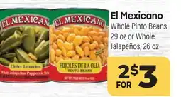 Tony’s Fresh Market El Mexicano Whole Pinto Beans 29 oz or Whole Jalapeños, 26 oz offer