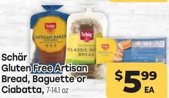Tony’s Fresh Market Schär Gluten Free Artisan Bread, Baguette or Ciabatta offer