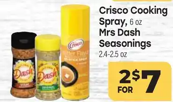 Tony’s Fresh Market Crisco Cooking Spray, 6 oz Mrs Dash Seasonings 2.4-2.5 oz offer