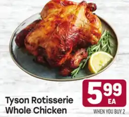 Tony’s Fresh Market Tyson Rotisserie Whole Chicken offer