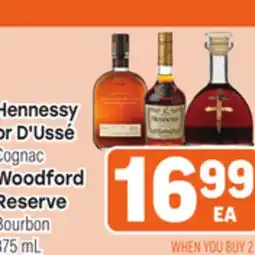 Tony’s Fresh Market Hennessy or D'Ussé Cognac Woodford Reserve Bourbon offer