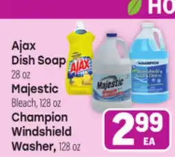 Tony’s Fresh Market Ajax Dish Soap 28oz Majestic Bleach, 128oz Champion Windshield Washer, 128oz offer