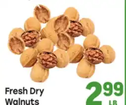 Tony’s Fresh Market Fresh Dry Walnuts offer