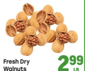 Tony’s Fresh Market Fresh Dry Walnuts offer