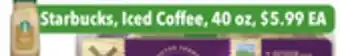 Tony’s Fresh Market Starbucks, Iced Coffee offer