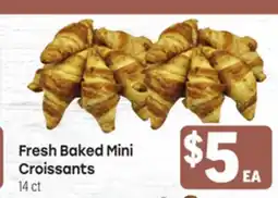 Tony’s Fresh Market Fresh Baked Mini Croissants offer