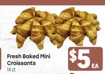 Tony’s Fresh Market Fresh Baked Mini Croissants offer