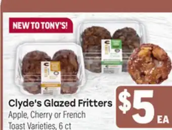 Tony’s Fresh Market Clyde's Glazed Fritters offer