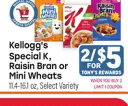 Tony’s Fresh Market Kellogg's Special K, Raisin Bran or Mini Wheats offer