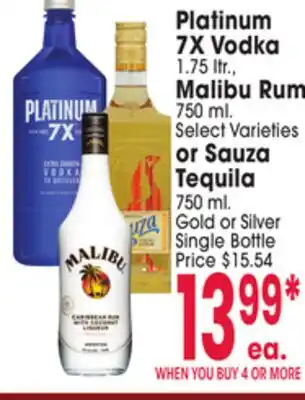 Jewel-Osco Platinum 7X Vodka 1.75 ltr., Malibu Rum Select Varieties or Sauza Tequila 750 ml. Gold or Silver offer