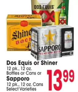 Jewel-Osco Dos Equis or Shiner 12 pk., 12 oz. Bottles or Cans or Sapporo 12 pk., 12 oz. Cans offer
