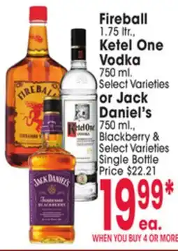 Jewel-Osco Fireball 1.75 ltr., Ketel One Vodka 750 ml., or Jack Daniel's 750 ml., Blackberry offer