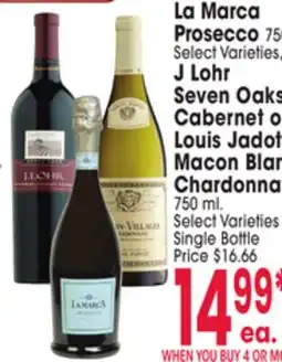 Jewel-Osco La Marca Prosecco 750 ml. J Lohr Seven Oaks Cabernet o Louis Jadot Macon Blanc Chardonnay 750 ml offer