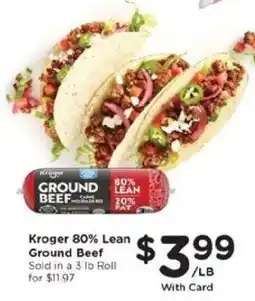 Kroger Kroger 80% Lean Ground Beef offer